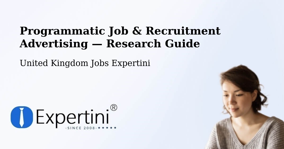 Programmatic Job & Recruitment Advertising — Research Guide – Bathgate